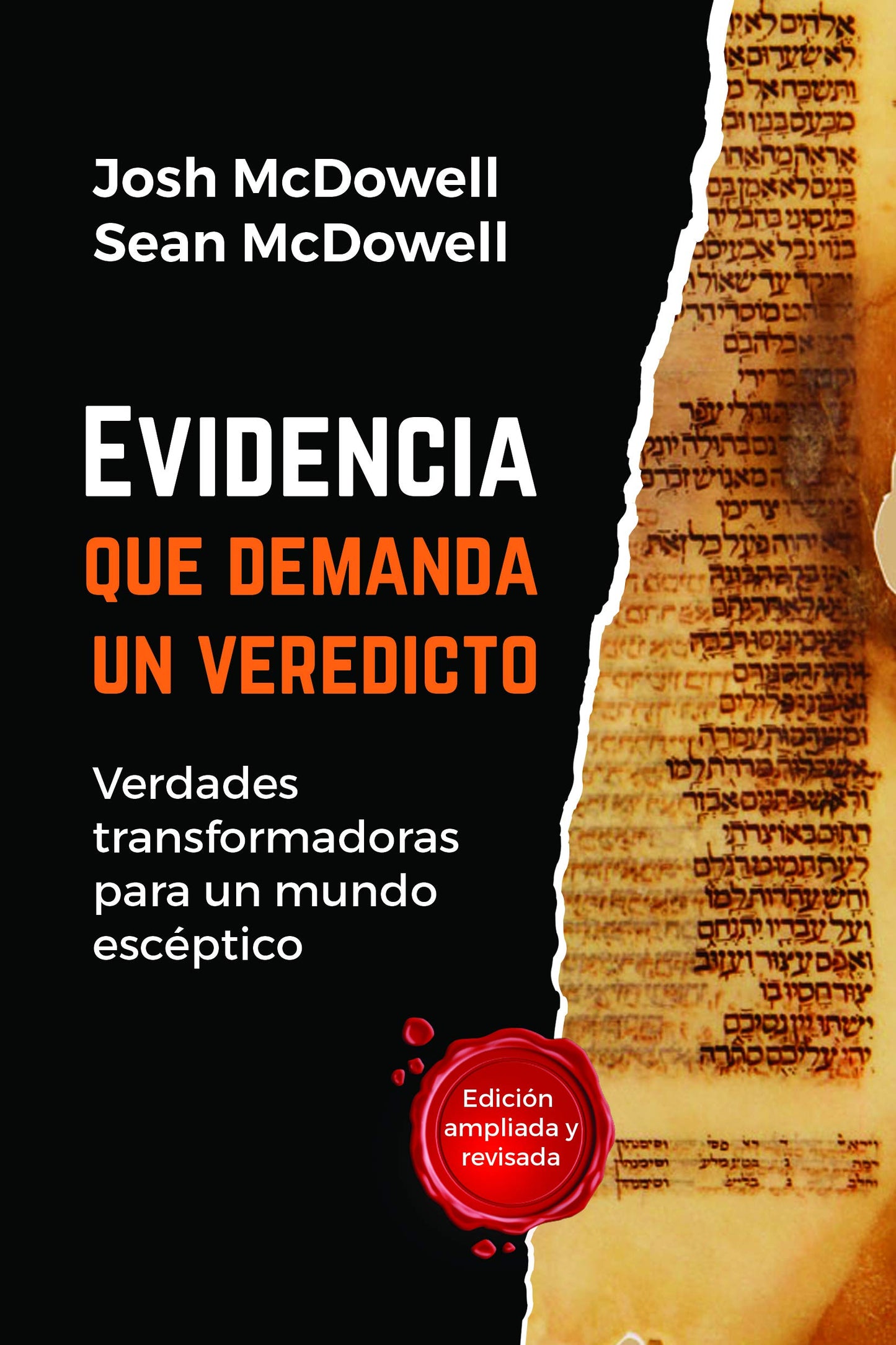 Evidencia Que Demanda un Veredicto - Josh McDowell y Sean McDowell
