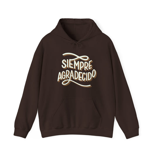 Siempre Agradecido — Sudadera con capucha