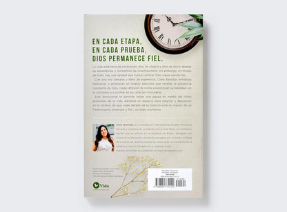 Fiel en Todo Momento: 40 Devocionales Sobre El Dios que Nunca te Abandona