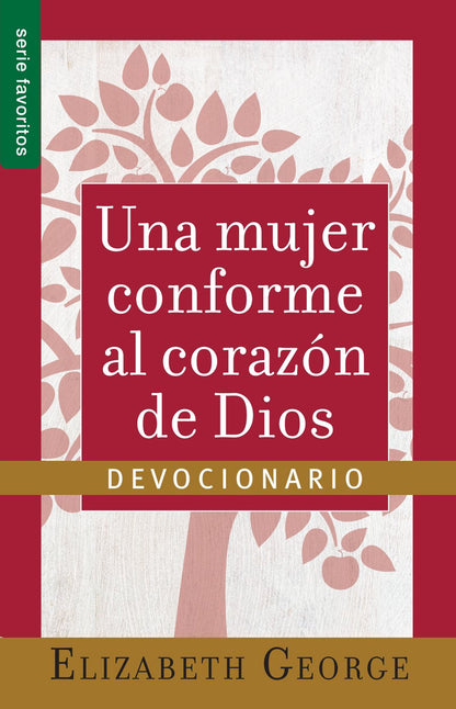 Devocionario Una Mujer Conforme al Corazón de Dios - Serie Favoritos, Elizabeth George