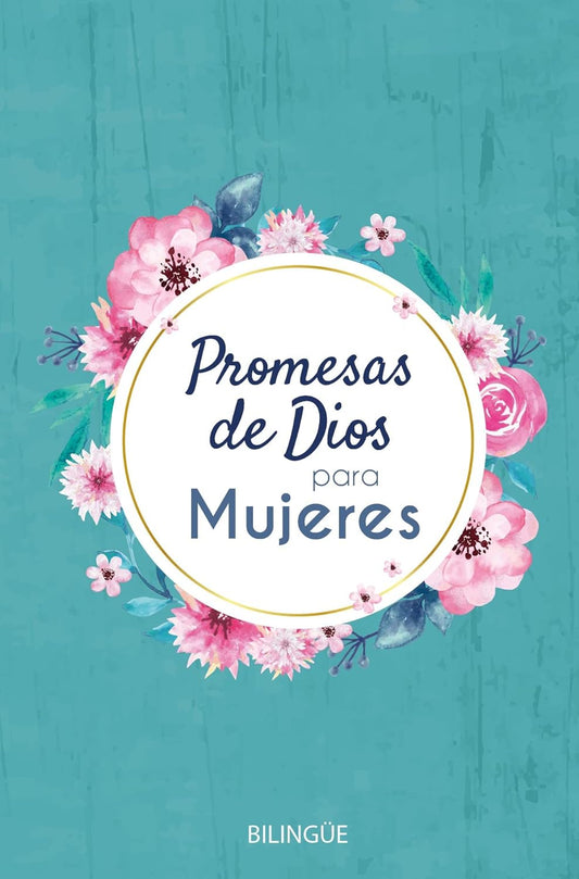 Promesas de Dios para mujeres - Libro Bilingüe