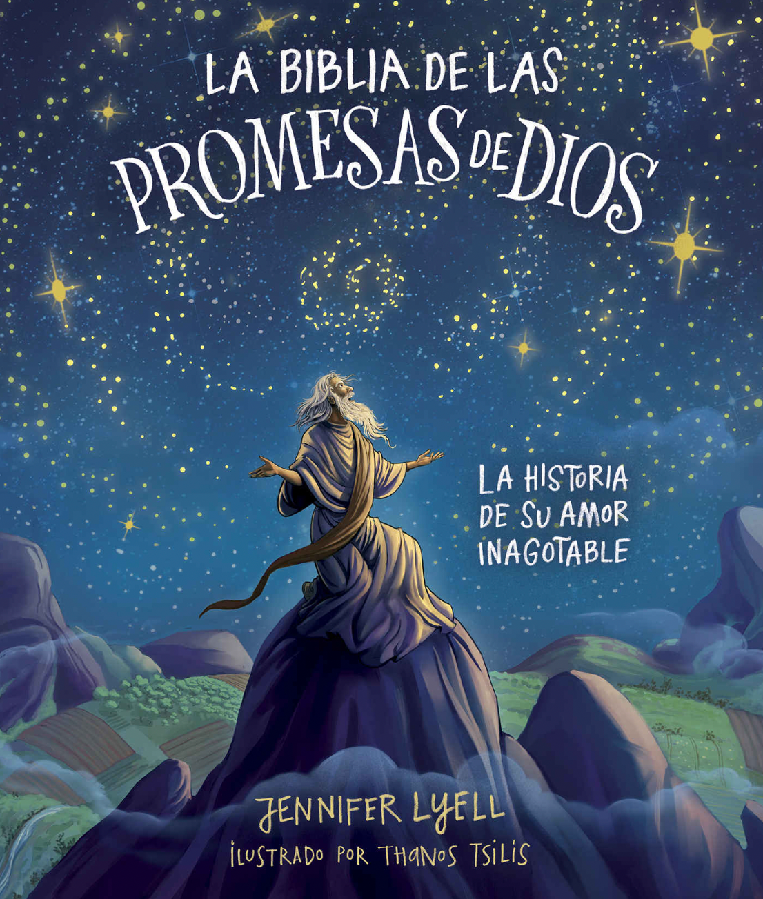 La Biblia de las Promesas de Dios: La Historia de su Amor Inagotable — Jennifer Lyell