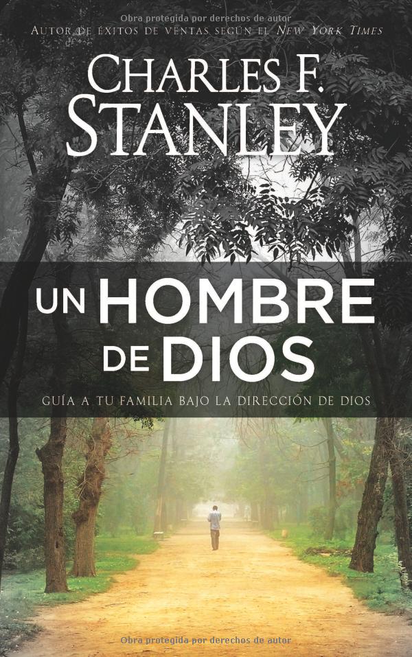 Un Hombre de Dios - Charles F. Stanley