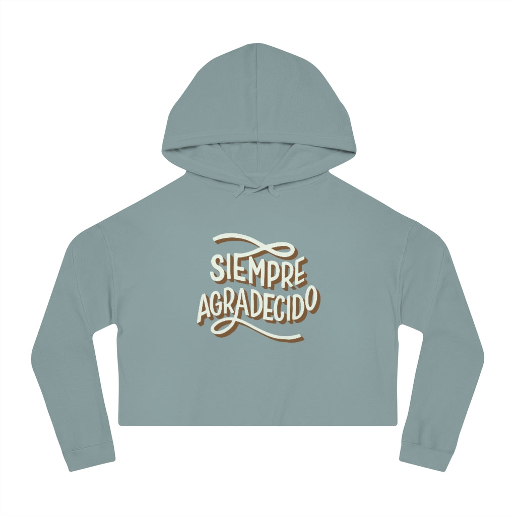 Siempre Agradecido — Sudadera corta con capucha para mujer